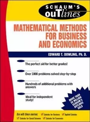 Schaum's Outline Of Mathematical Methods For Business And Economics By Edward... • £11