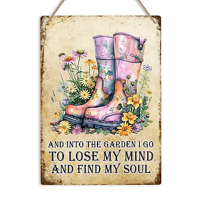 Into The Garden I Go Metal Tin Sign Gardening Wall Plaque Shed Allotment Decor • £6.49