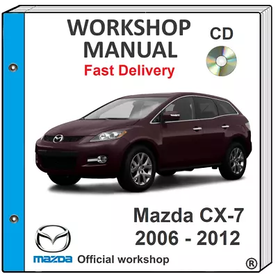 Mazda Cx-7 Cx7 2006 2007 2008 2009 2010 2011 Service Repair Workshop Manual Cd • $9.99