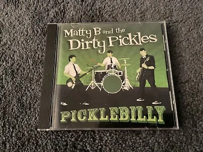 Matty B & The Dirty Pickles * Picklebilly CD - (Compact Disc) • $20