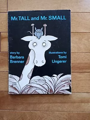 Mr. Tall And Mr. Small By Brenner Barbara Illustrations By Tomi Ungerer • $40