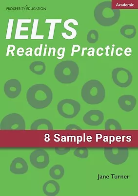 Jane Turner IELTS ACADEMIC Reading Practice 8 SAMPLE PAPERS / TESTS @ NEW @ • £17.95