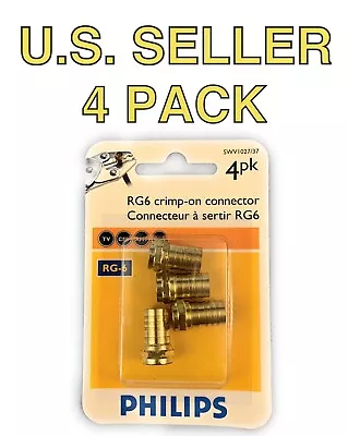 🌟(4 Pack) Philips Gold RG6 Crimp-On Coaxial F Connectors Internet TV Cable • $7.19