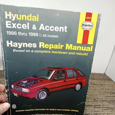 Hyundai Excel & Accent 1986-1998 Haynes Repair Manual 43015 Pre Owned  • $10.32