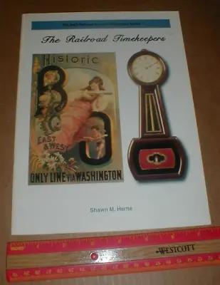 The Railroad Timekeepers B&O Railroad Museum Collection Series Clock 1999 Book • £15.79