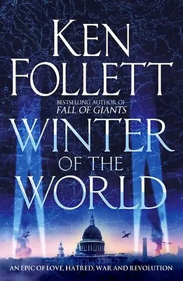 Winter Of The World By Ken Follett. 9781447231134 • £3.48