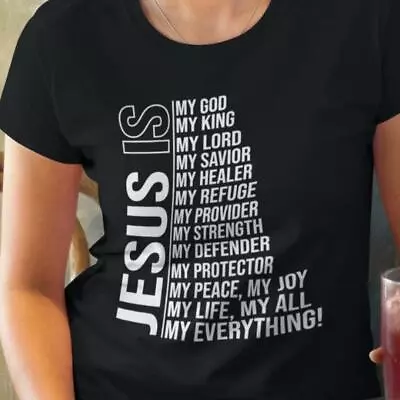 JESUS IS EVERYTHING Christian Tee Religion God Tee Shirt Any Color Any Size • $16.12