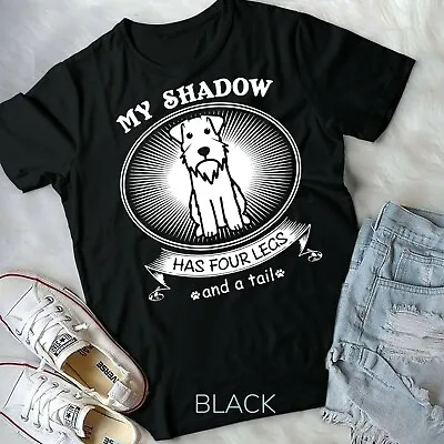 Miniature Schnauzer TShirts My Dog Is My Shadow Funny Gift Unisex T-shirt • $24.99