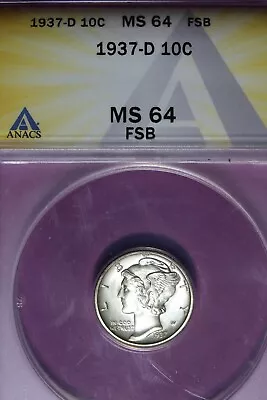 1937 D- Anacs 10c Ms64 Fsb Mercury Dime #b44207 • $44