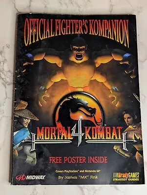 Mortal Kombat 4 Official Fighter's Kompanion By Brady Games For N64/PS1 W/Poster • $11.95