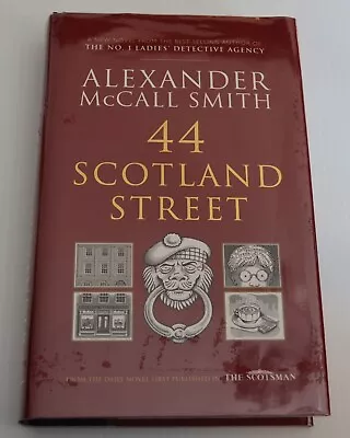 $7.50 • Buy Alexander McCall Smith - 44 Scotland Street - Hardcover - First Edition
