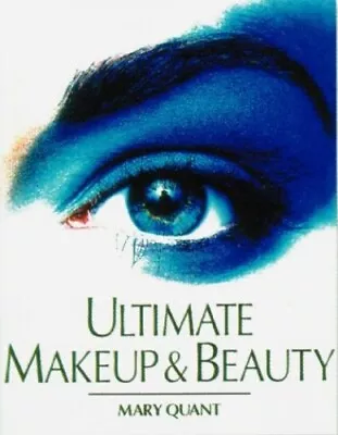 Ultimate Makeup & Beauty By Quant Mary Book The Cheap Fast Free Post • £7.78