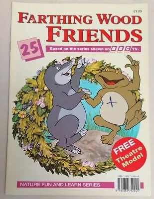 MAGAZINE - Farthing Wood Friends Based On The BBC TV Series Issue Number #25 • £2.50