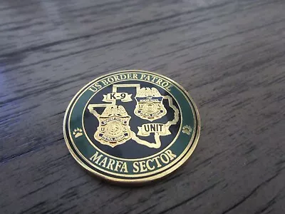 USBP US Border Patrol CBP Marfa Sector K9 Unit Challenge Coin #469U • $30.99