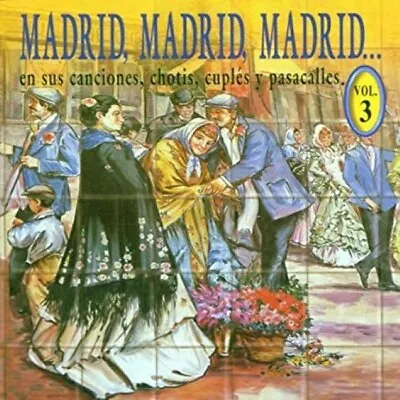 Madrid Madrid Madrid Vol. 3 Cd • $11.99