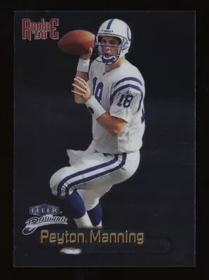 1998 Peyton Manning Fleer Brilliants Rookie Rc #120 *NICE* HOF Invest NOW • $17.99