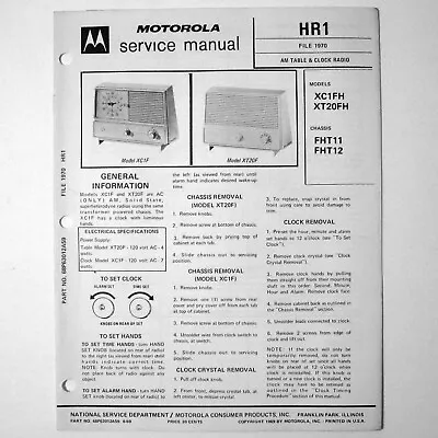 Motorola ® Models XC1FH XT20FH Table Top Clock Radio Service Manual © 1969 • $4.70