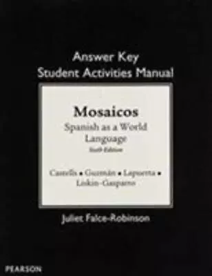 SAM Answer Key For Mosaicos By Elizabeth E. Guzmán • $21.99