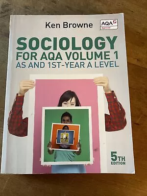 Sociology For AQA Revision Guide 1: AS And 1st-Year A Level By Ken Browne... • £1