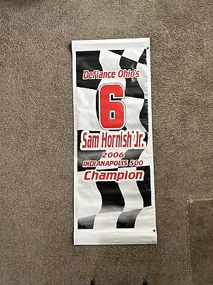 Vintage 2006 Sam Hornish Jr 2006 Indianapolis 500 Champion Poster Banner • $15