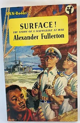 Surface Alexander Fullerton VGC PB Story Submarine At War Vintage Pan Book 1956 • $22.95