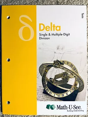 Delta Test Booklet : Single And Multiple-Digit Division By Math-U-See (2013) • $6.50