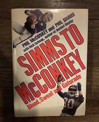 Phil Simms To Mcconkey Signed Book Hard Cover Autograph Ny Giants Super Bowl Xxi • $256.91