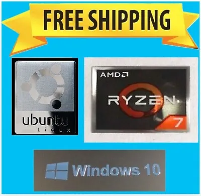 X3 Linux Ubuntu +  AMD Ryzen 7 + Windows 10 Sticker Logo PC Laptop Case NUC • £4.99