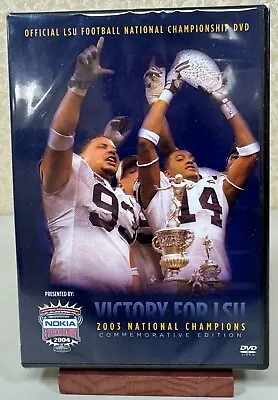 Victory For LSU 2003 National Champions Commemorative Edition (DVD) NEW - SEALED • $5.50