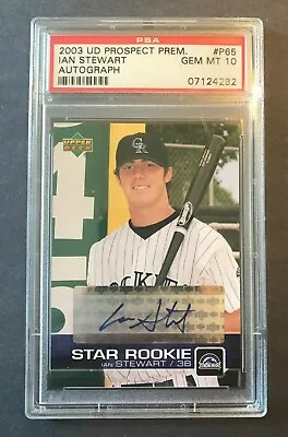 2003 UD Prospect Premier  IAN STEWART  AUTO  PSA 10  GEM MINT  RC Rookie Rockies • $59.99