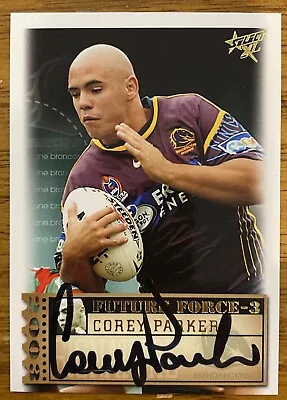 $39.99 • Buy NRL Select FUTURE FORCE 3 Corey Parker Autograph SIGNATURE CARD 2003 NRL FF32