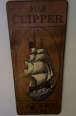 Blue Clipper Tavern 1786 Wooden Sign. Antique.26”x12”.VTG.Mancave. BAR. Tavern. • $60