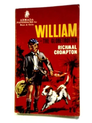 £6.04 • Buy William - The Globetrotter (Richmal Crompton - 1965) (ID:10817)