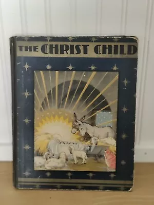 1931 The Christ Child Book By Maud & Miska Petersham - First Edition  • $39.95