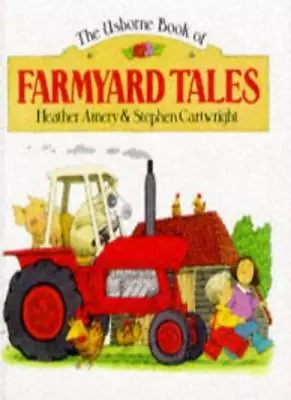 Farmyard Tales By Heather Amery Stephen Cartwright • £2.51