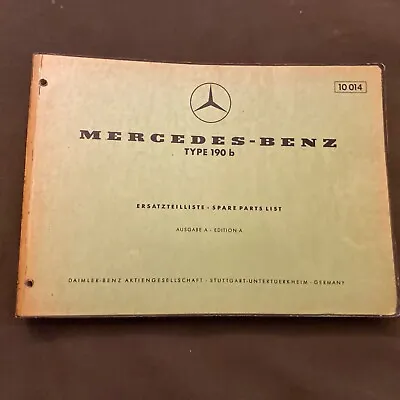 Vintage Mercedes 190 B Spare Parts List Catalog Service Book Manual Ed A 1959 • $149.99