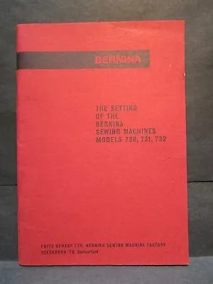 $18.85 • Buy Bernina Models 730 731 732 Sewing Machine Adjusters Manual Nicey Illustrated