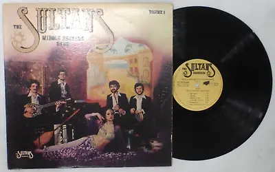 The Sultans Middle Eastern Band ‎Volume 1 Vinyl Stereo LP 1981 EX/VG • $13.99