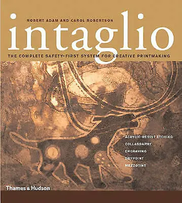 $89.97 • Buy Intaglio: Acrylic-Resist Etching, Col By Robert Adam, Carol Robertson Hardcover
