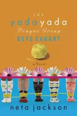 The Yada Yada Prayer Group Gets Caught (The Yada Yada Prayer Group  - GOOD • $4.48