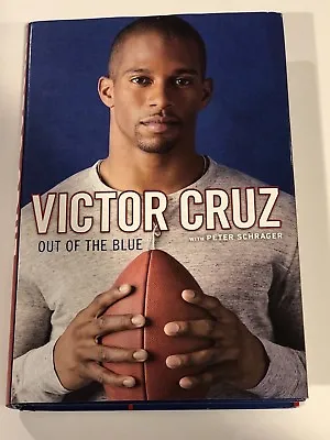 Signed Victor Cruz Out Of The Blue Hcdj 1st Edtion • $34.99