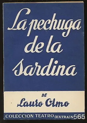 Lauro Olmo / La Pechuga De La Sardina Signed 1967 • £38.11