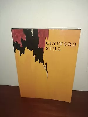 Clyfford Still 1904-1980: The Buffalo And San Francisco Collections • $49.99