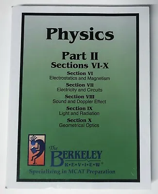 $19.99 • Buy Berkeley Review Physics Part 2 Sections VI-X MCAT Preparation Workbook