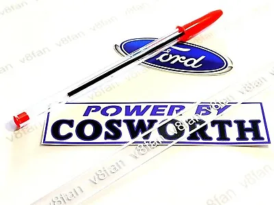 #11F1  Powered By Cosworth  Stickers For Ford Sierra Capri Cortina Escort Kitcar • £3.39