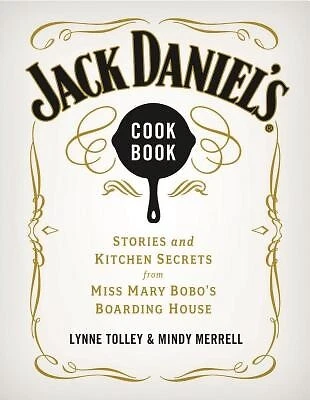 $64.03 • Buy Jack Daniel's Cookbook Stories Kitchen Secrets Miss Mar By Tolley Lynne -Hcover