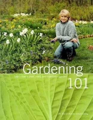 Gardening 101: Learn How To Plan- 9780609805473 Martha Stewart Livin Paperback • $5.78