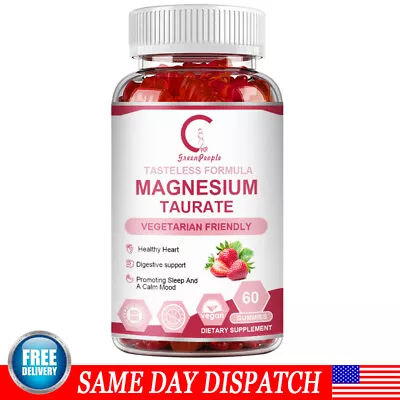 Magnesium Taurate Gummies 1800mg Improve Memory Support Restful Sleep 60 Gummy • $15.09