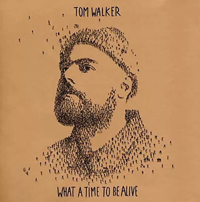 What A Time To Be Alive (Deluxe Edition) By Tom Walker • £9.86