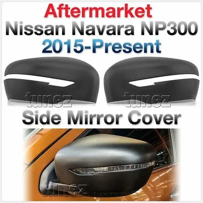 £29.51 • Buy Side Mirror Cover Matte Matt Black For Nissan Navara NP300 D23 2015 2016 2017 2G